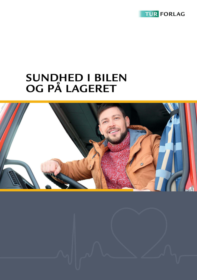 Sundhed i bilen og på lageret